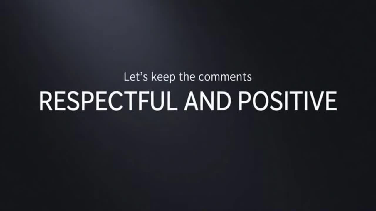 A Friendly Reminder to Keep Comments Positive, Respectful, and Enjoyable for Everyone