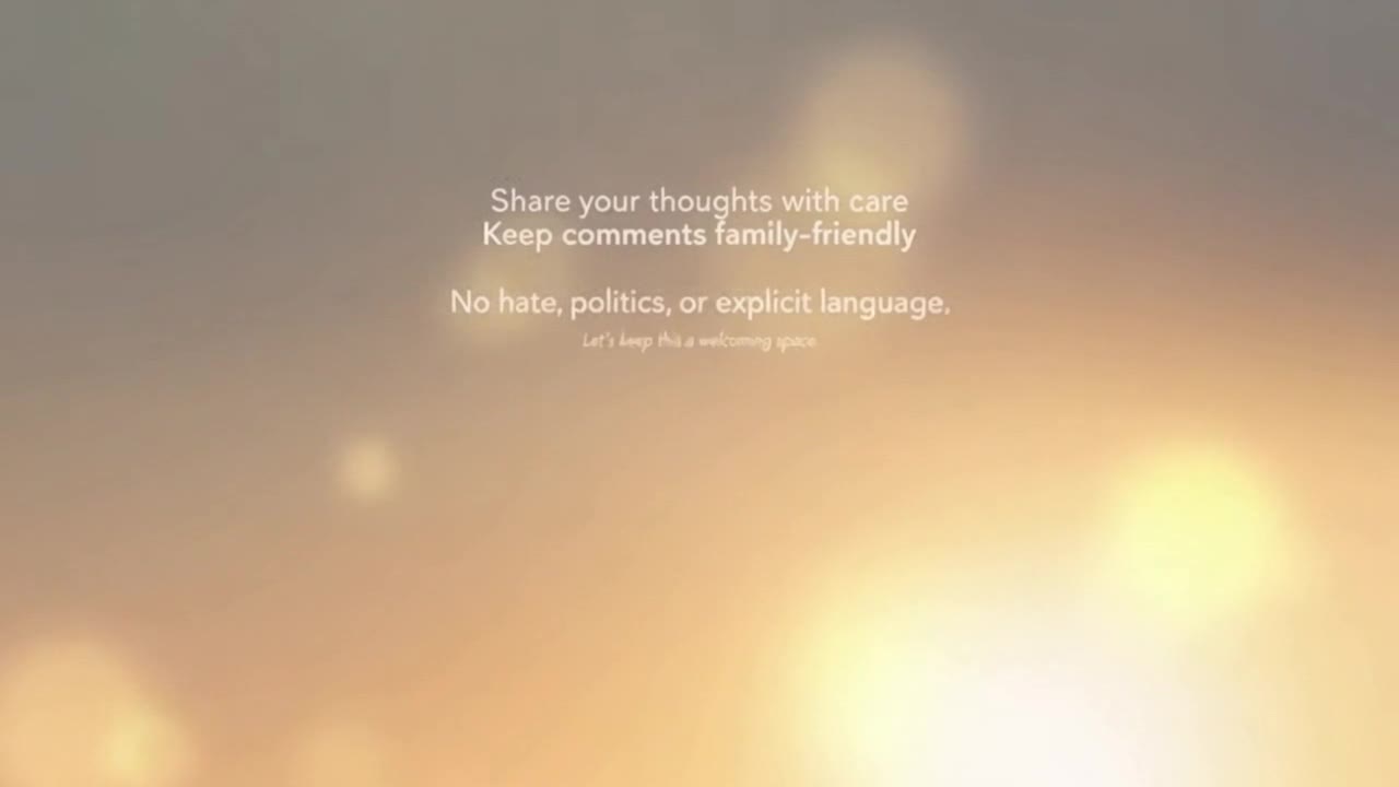 A Friendly Reminder to Share Thoughts Respectfully and Keep Comments Positive for Everyone