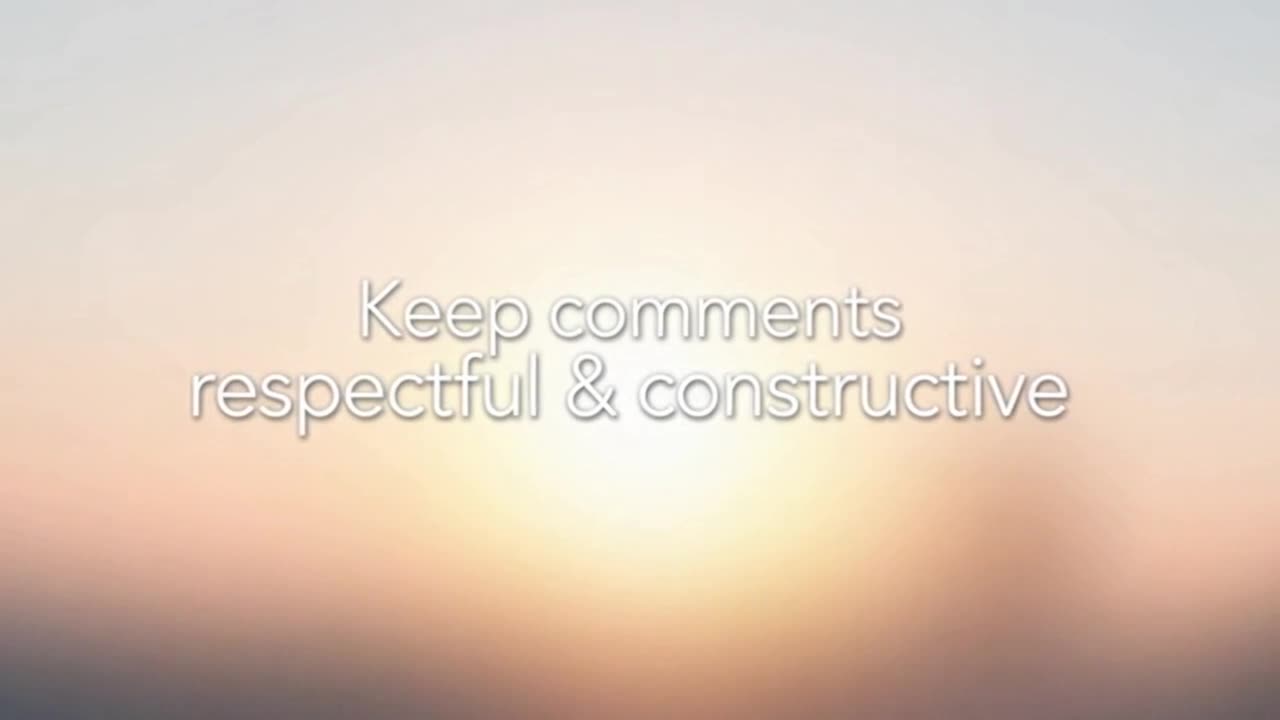 A Friendly Reminder to Keep Comments Respectful, Positive, and Constructive for Everyone