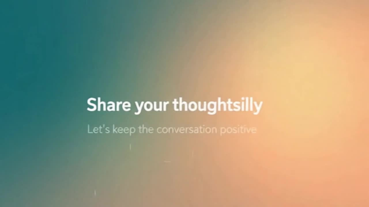 A Friendly Reminder to Share Thoughts Respectfully and Keep Conversations Positive Together
