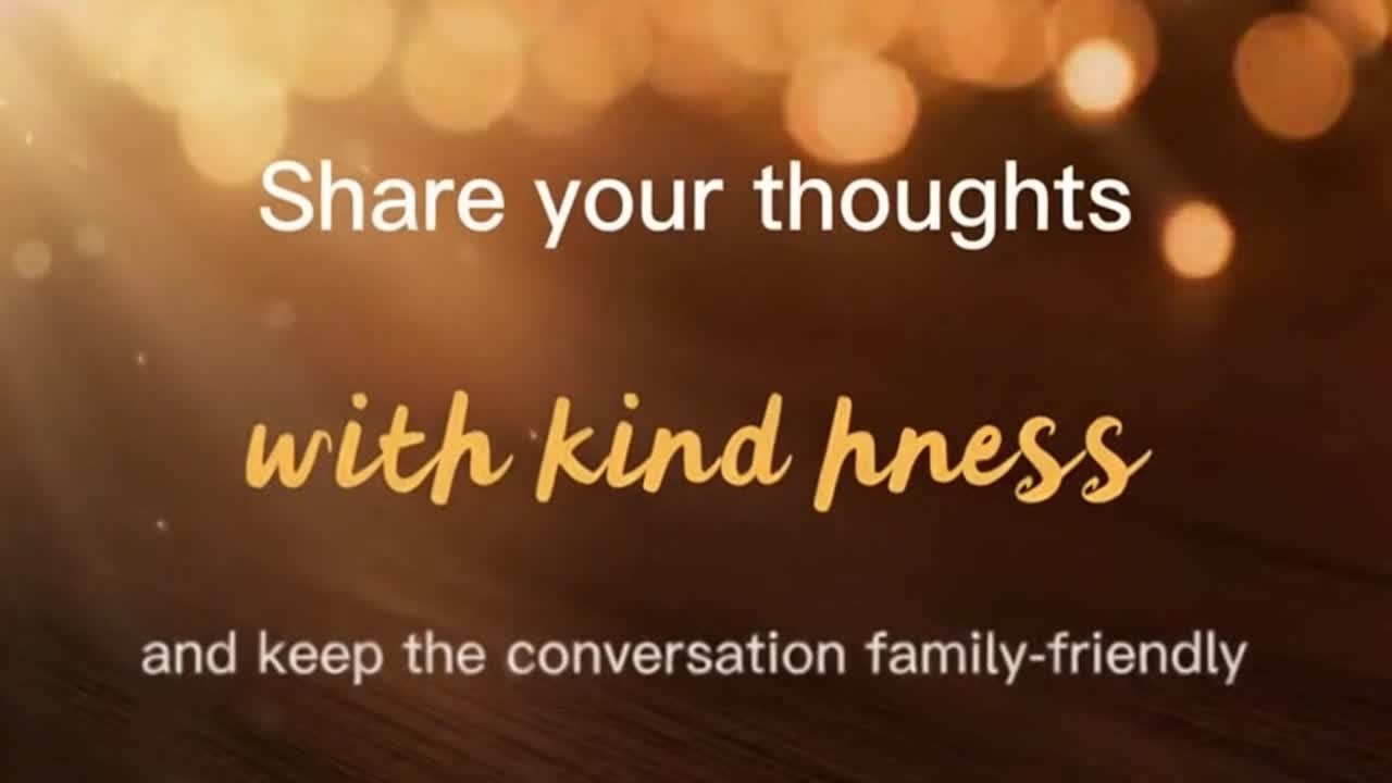 A Friendly Reminder to Share Your Thoughts with Kindness, Respect, and a Positive, Family-Friendly S