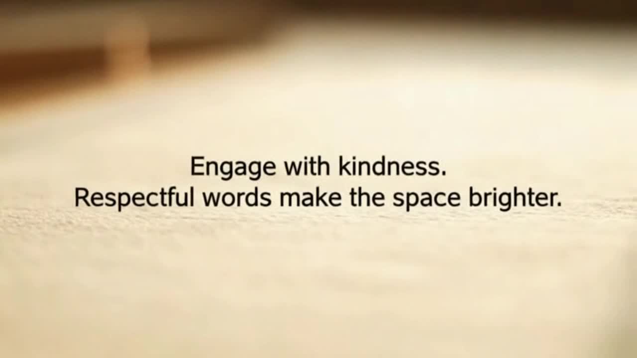 Creating a Welcoming Community Through Positive, Respectful, and Family‑Friendly Conversations