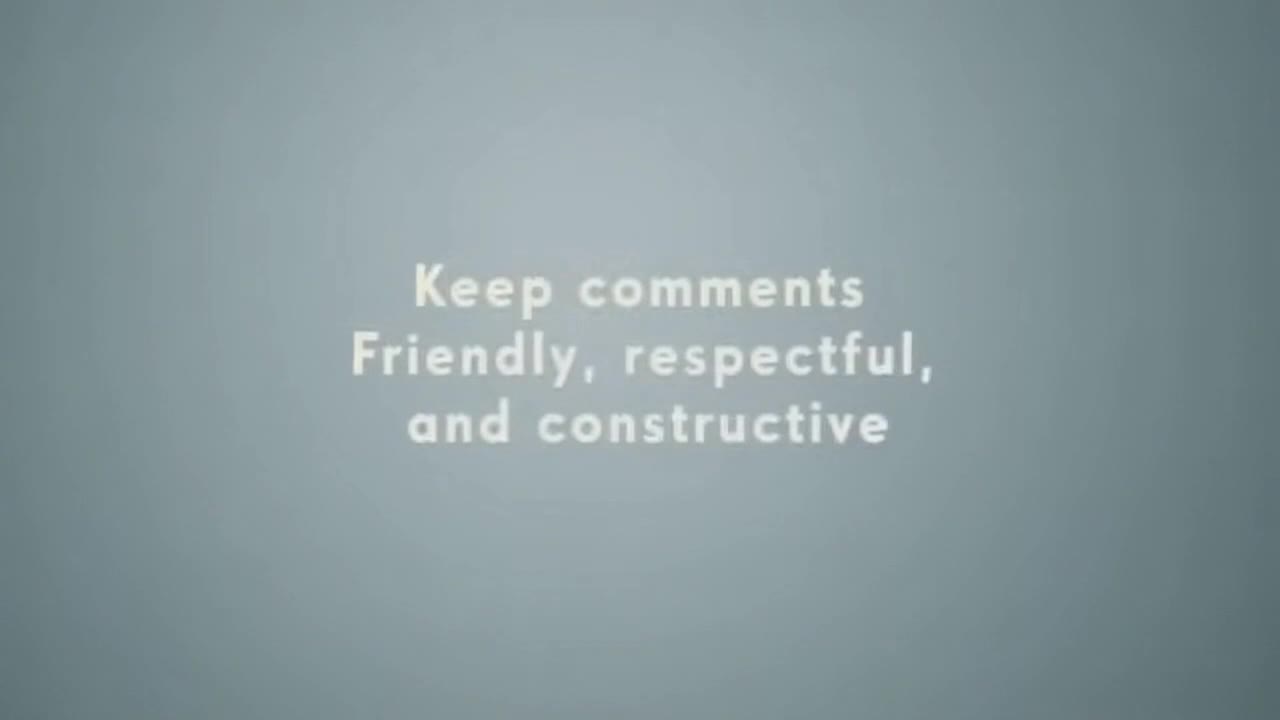 Creating a Welcoming Space Through Friendly, Respectful, and Positive Comments