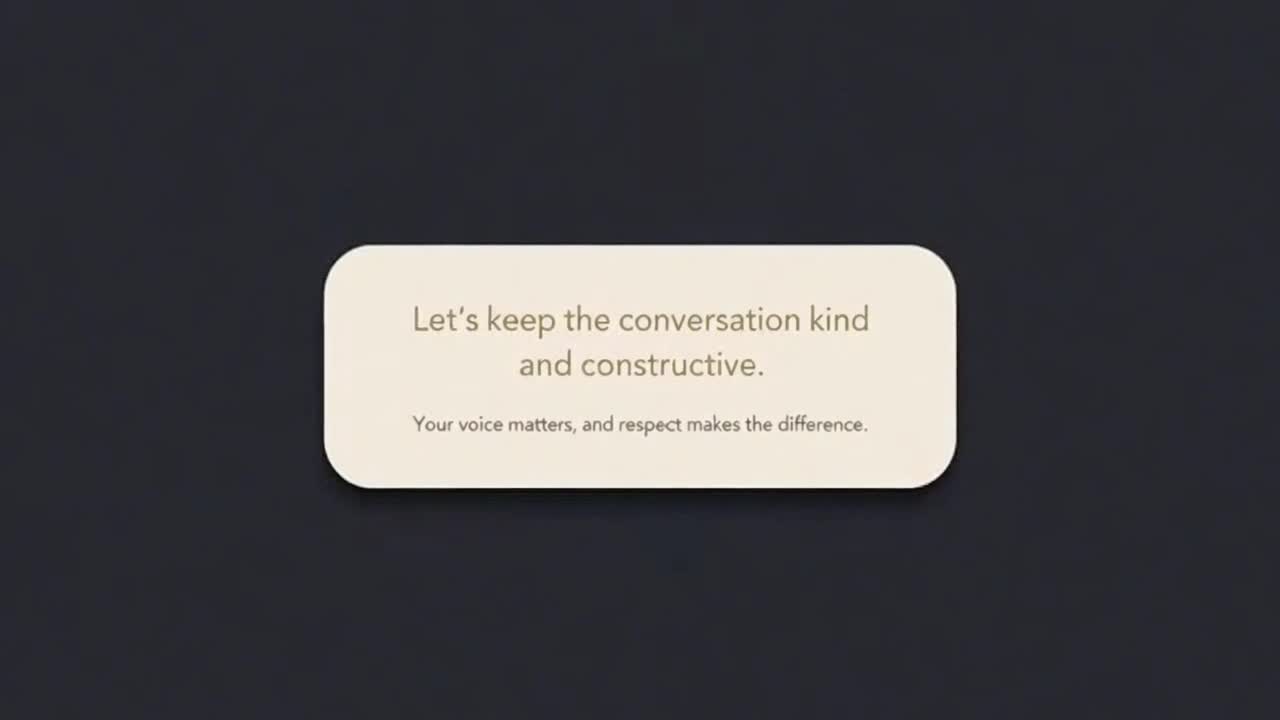 Keeping the Comments Friendly and Respectful to Create a Positive Space for Everyone