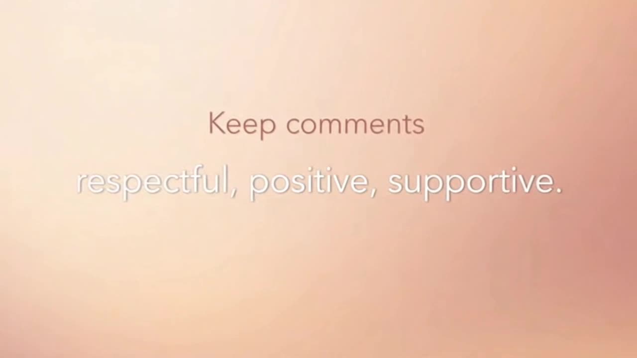 Creating a Welcoming Comment Space Through Respect, Positivity, and Community Support