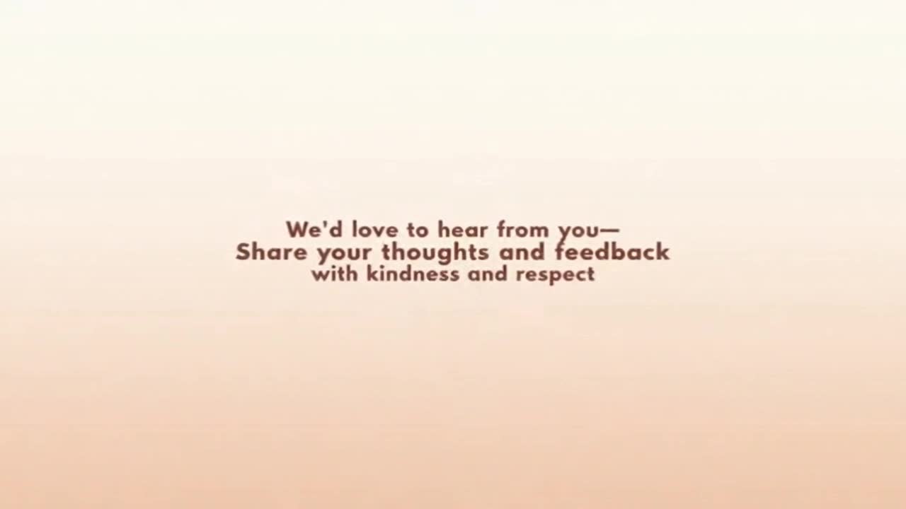 Creating a Welcoming Space Together by Sharing Kind, Respectful, and Family-Friendly Feedback