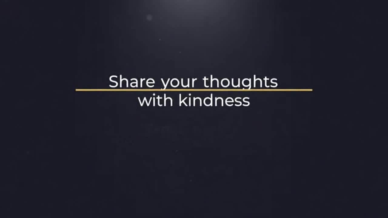 A Simple Reminder to Share Thoughts Respectfully and Keep Our Community Positive