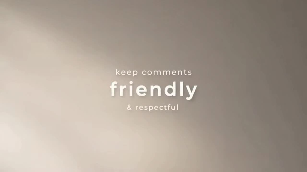 A Friendly Reminder to Keep Comments Respectful, Positive, and Welcoming for Everyone