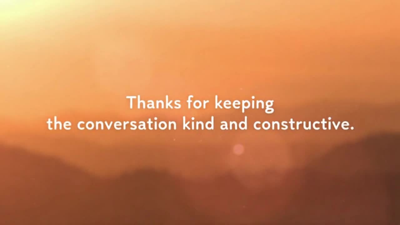 Let’s Keep the Conversation Positive with Friendly, Respectful, and Constructive Comments