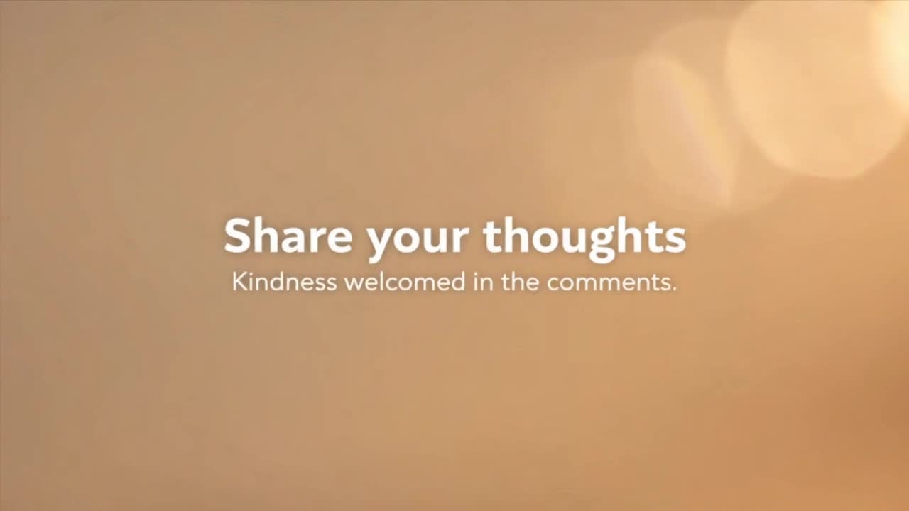 Creating a Welcoming Space by Sharing Thoughts Kindly and Keeping Conversations Positive