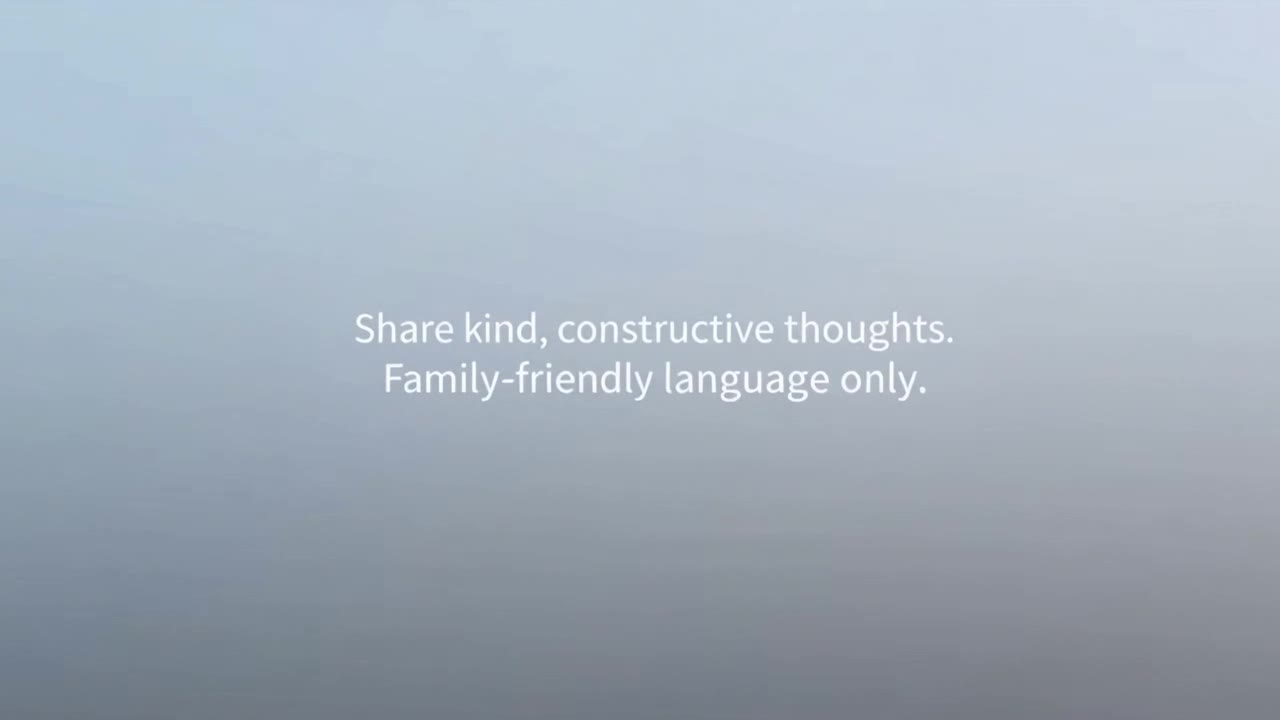 A Gentle Reminder to Keep Comments Respectful, Constructive, and Family‑Friendly