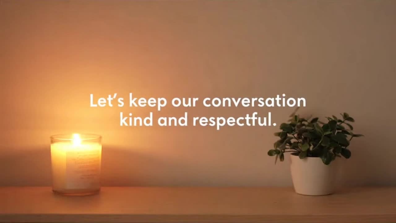 A Gentle Reminder to Keep Conversations Kind, Positive, and Welcoming for Everyone