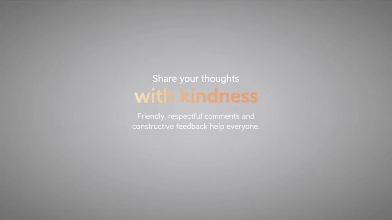 A Gentle Reminder to Keep Comments Friendly, Respectful, and Focused on Positive Interaction