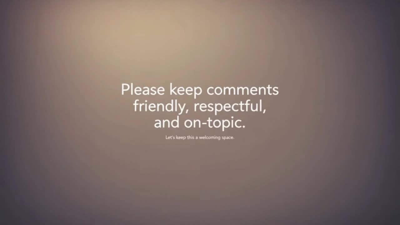 A Friendly Reminder to Keep Comments Respectful and Create a Positive Space Together