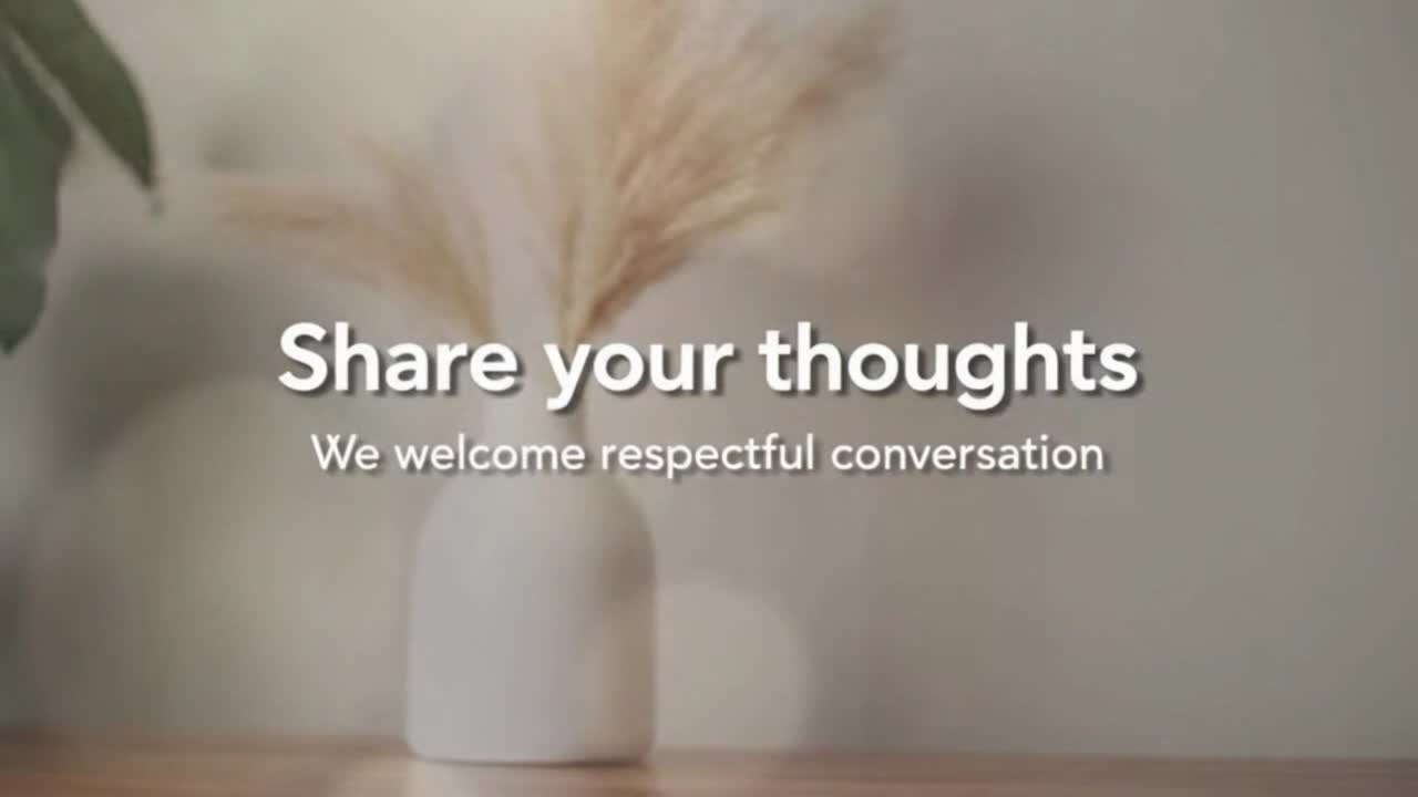 We Love Hearing From You: Share Your Thoughts Respectfully and Help Keep Our Community Welcoming