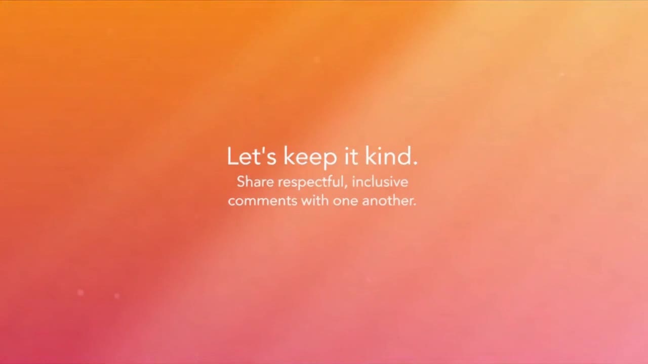 A Friendly Reminder to Keep Comments Respectful, Positive, and Welcoming for Everyone
