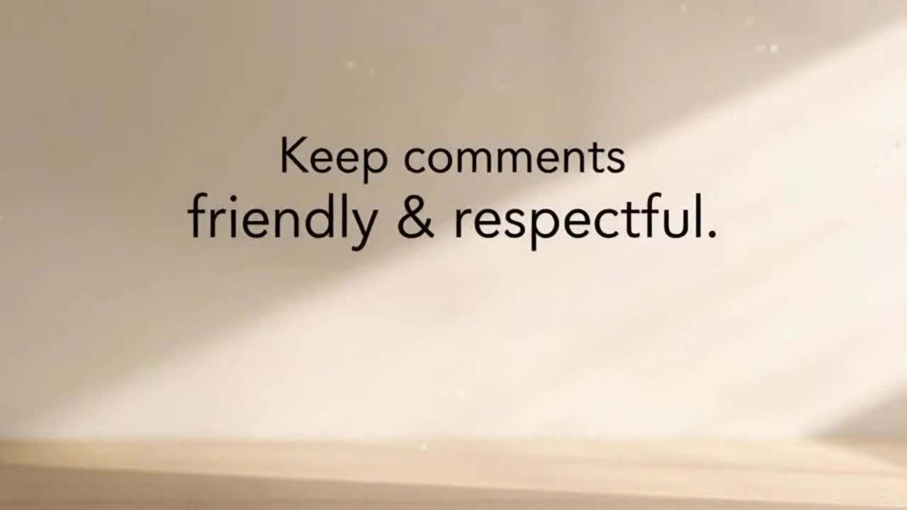 A Gentle Reminder to Keep Comments Friendly, Respectful, and Positive for Everyone