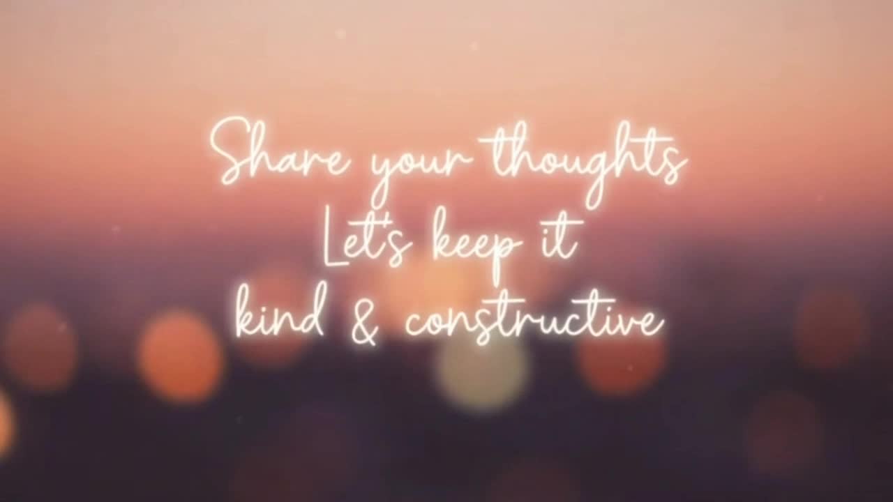 A Gentle Reminder to Keep Comments Friendly, Respectful, and Focused on Positive Engagement