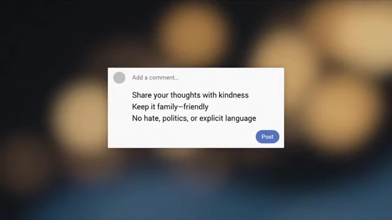 A Gentle Reminder to Share Kindly, Keep Comments Respectful, and Help Build a Positive Community