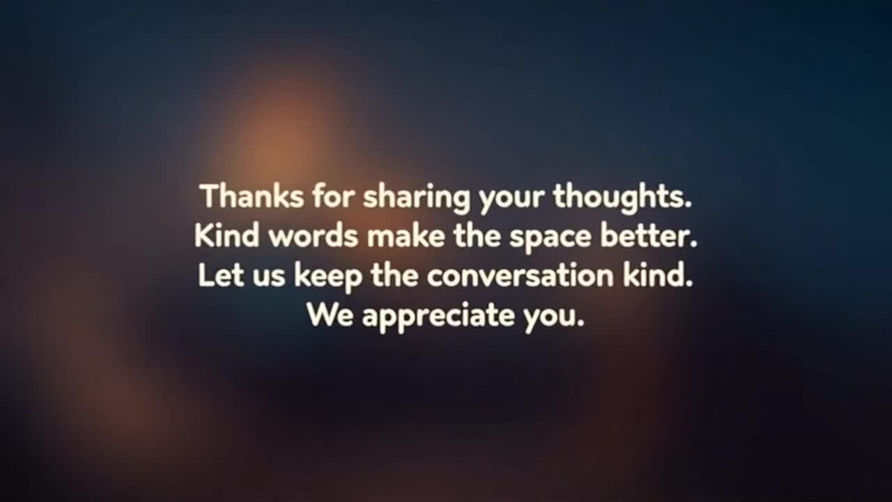 A Friendly Reminder to Keep Comments Positive, Respectful, and Welcoming for Everyone