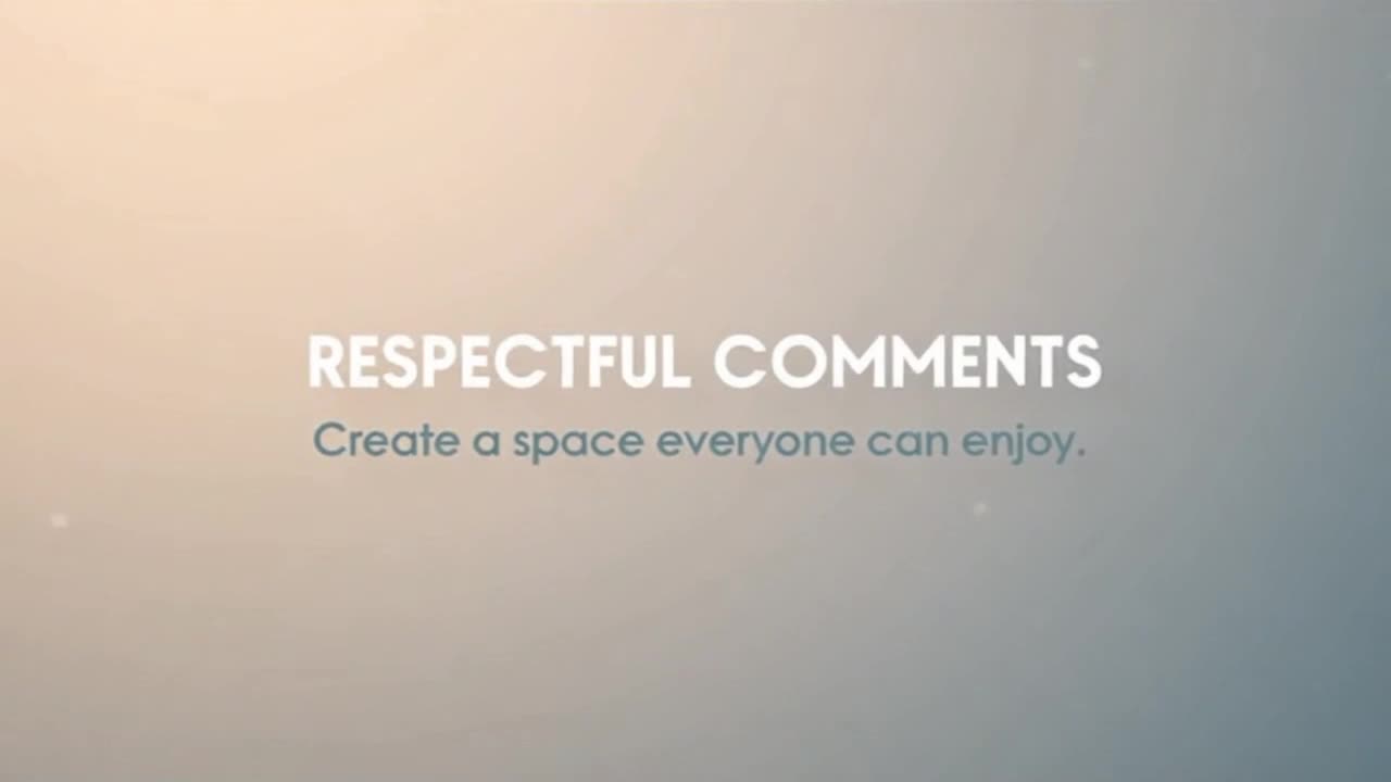 Friendly Community Reminder About Respectful Comments and Positive Conversations Online