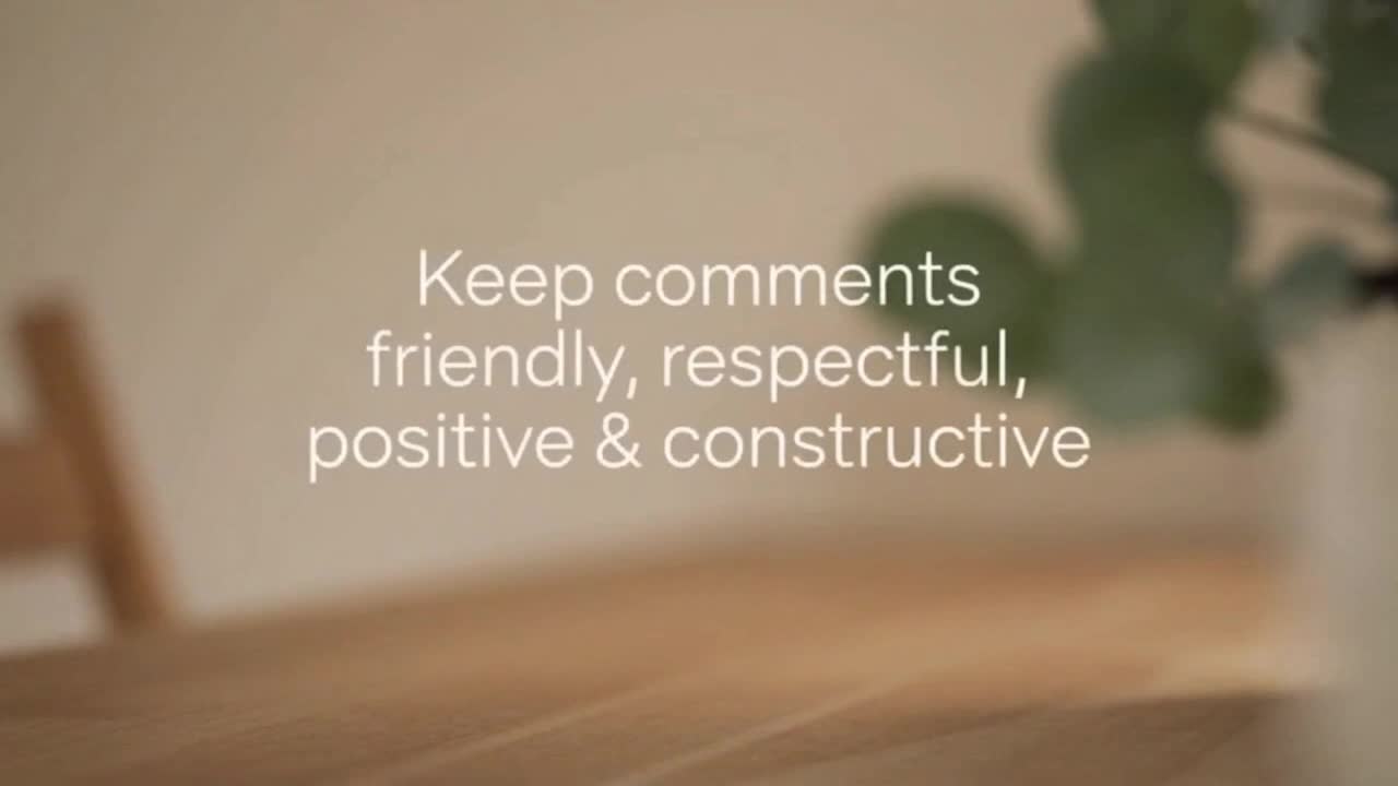 Creating a Friendly and Respectful Community Through Positive Comments and Constructive Feedback