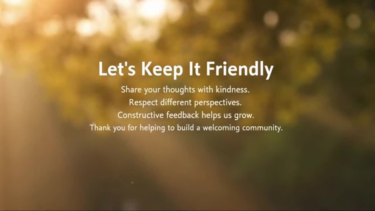 Friendly Community Reminder Encouraging Respectful Comments and Positive Conversations Online